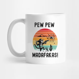 Pew Pew Madafakas Mug